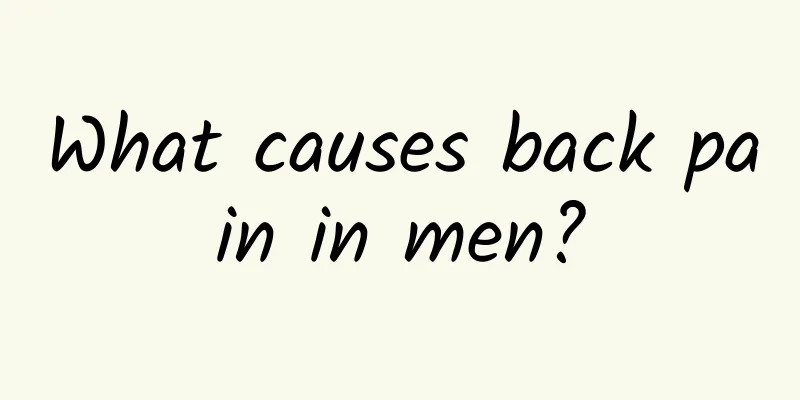 What causes back pain in men?