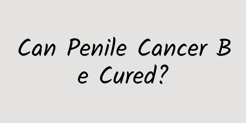 Can Penile Cancer Be Cured?
