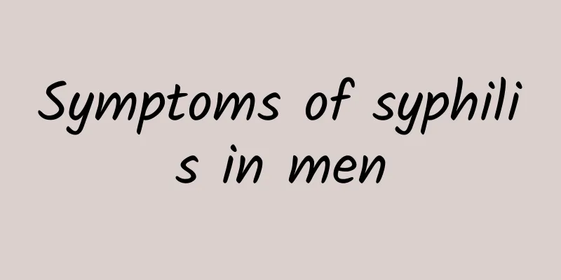 Symptoms of syphilis in men