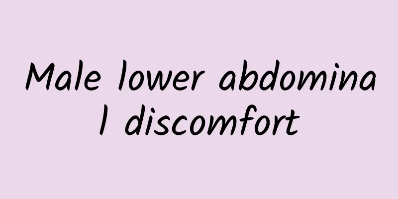 Male lower abdominal discomfort