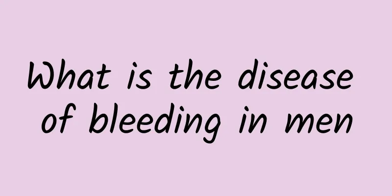 What is the disease of bleeding in men
