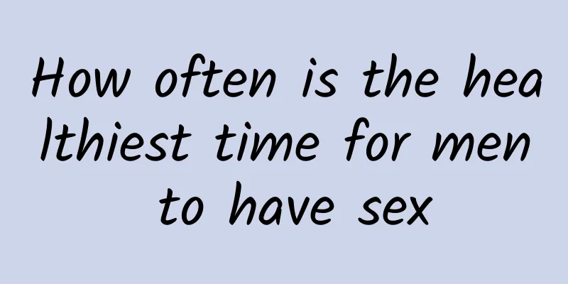 How often is the healthiest time for men to have sex