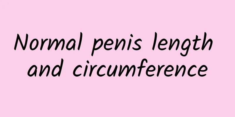Normal penis length and circumference