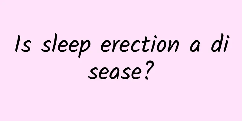 Is sleep erection a disease?