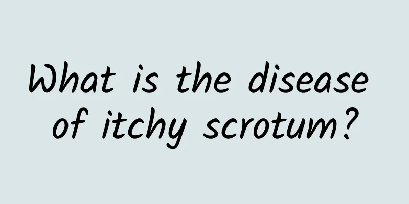 What is the disease of itchy scrotum?