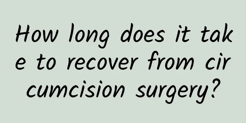 How long does it take to recover from circumcision surgery?