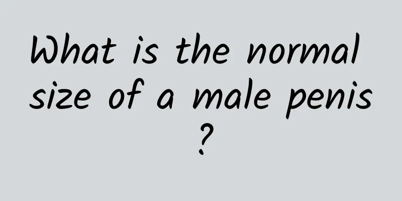 What is the normal size of a male penis?