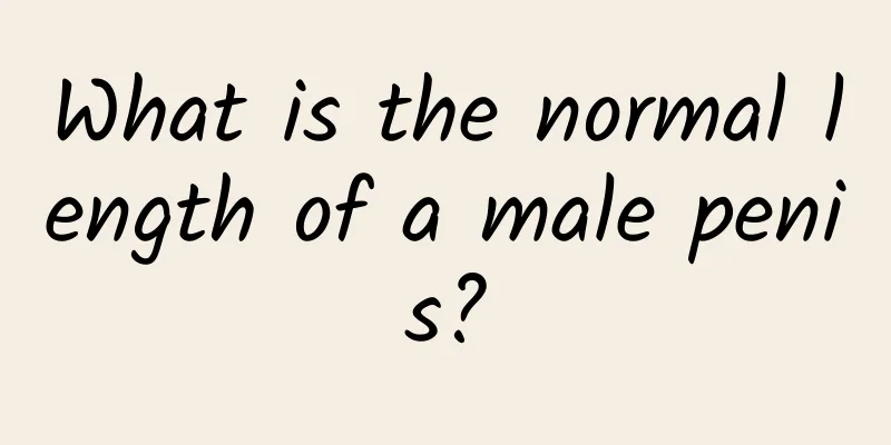 What is the normal length of a male penis?