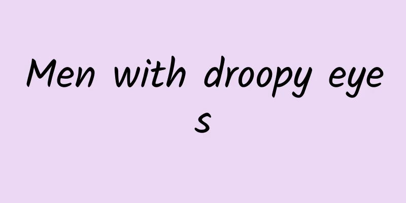 Men with droopy eyes