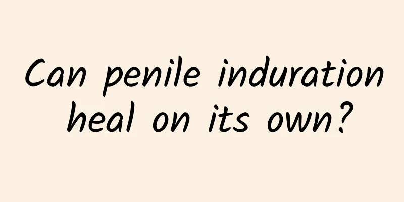 Can penile induration heal on its own?