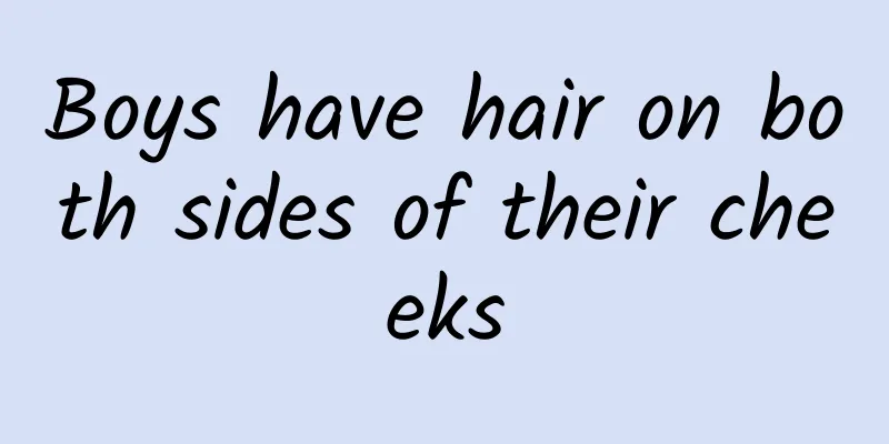 Boys have hair on both sides of their cheeks