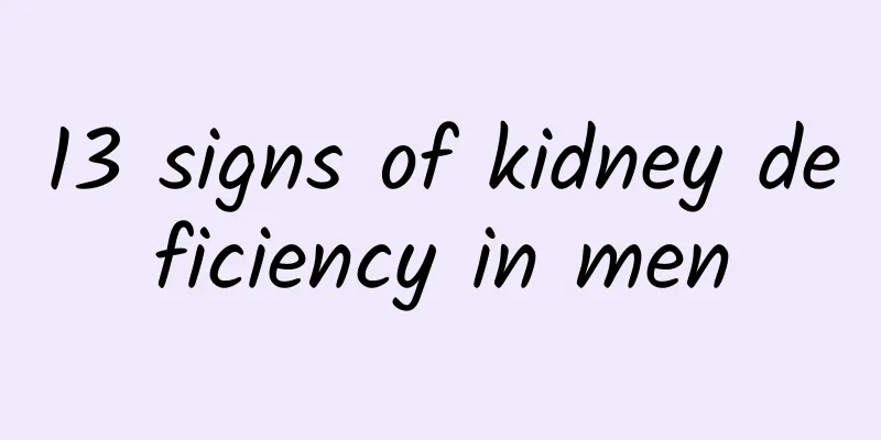 13 signs of kidney deficiency in men