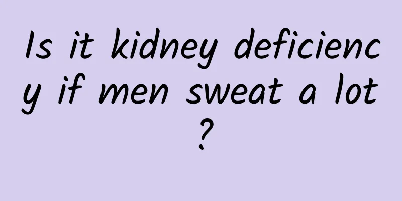 Is it kidney deficiency if men sweat a lot?