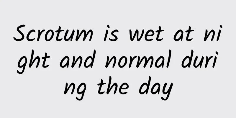 Scrotum is wet at night and normal during the day