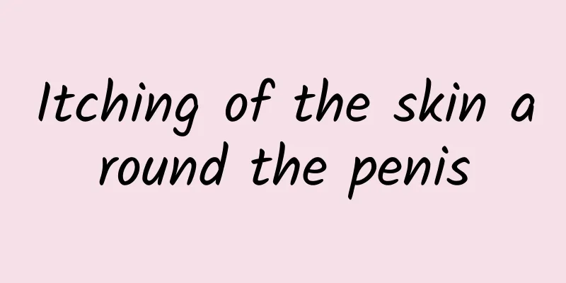 Itching of the skin around the penis