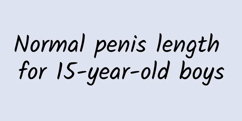 Normal penis length for 15-year-old boys