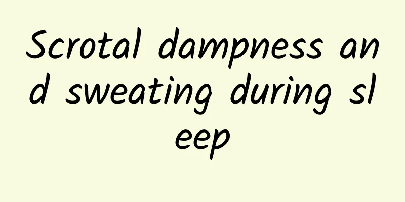Scrotal dampness and sweating during sleep