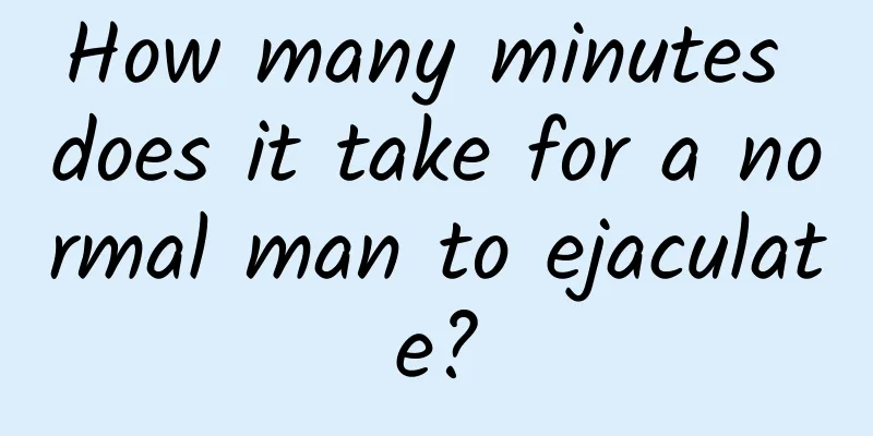 How many minutes does it take for a normal man to ejaculate?