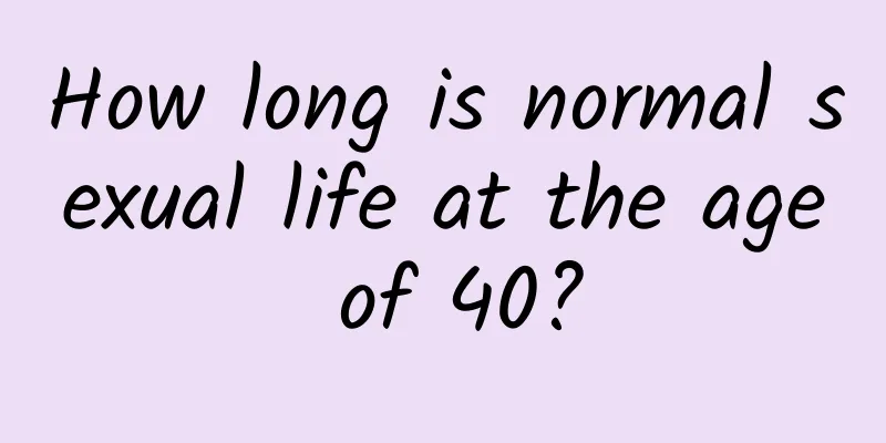 How long is normal sexual life at the age of 40?