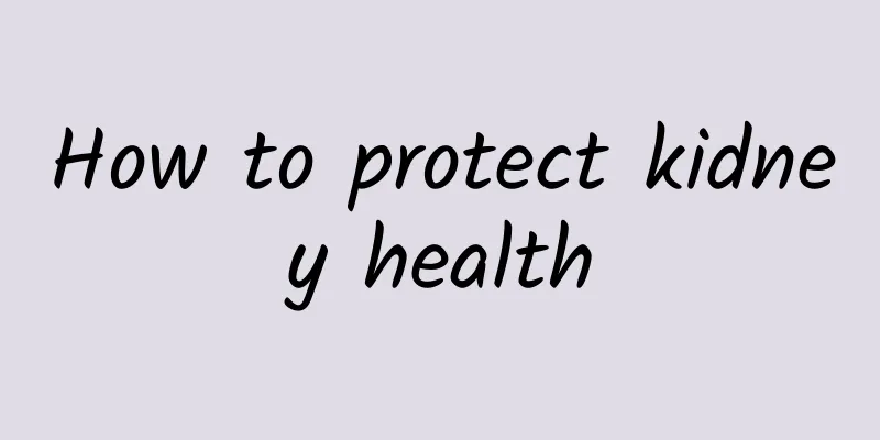 How to protect kidney health