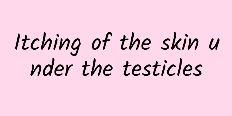 Itching of the skin under the testicles