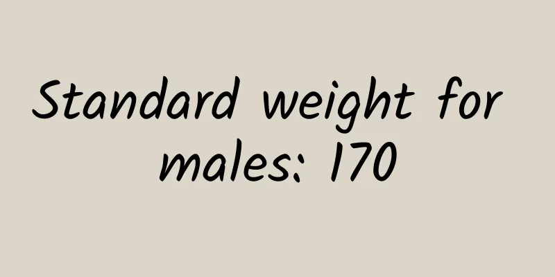 Standard weight for males: 170
