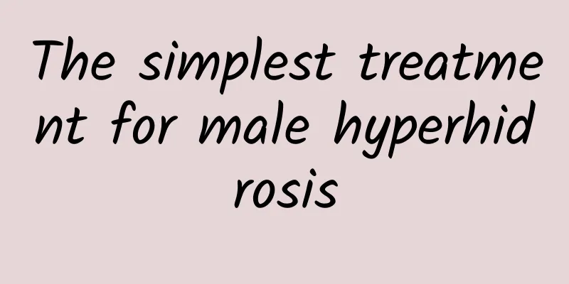 The simplest treatment for male hyperhidrosis