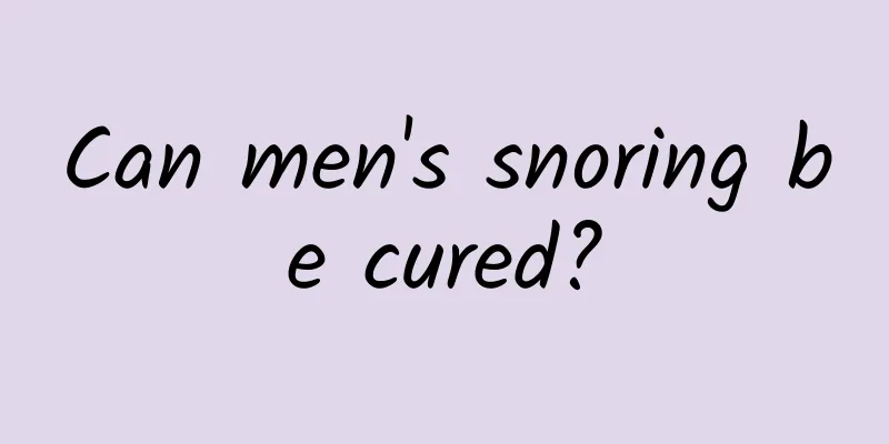 Can men's snoring be cured?