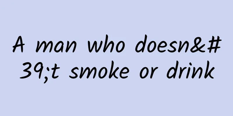 A man who doesn't smoke or drink