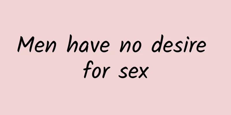Men have no desire for sex