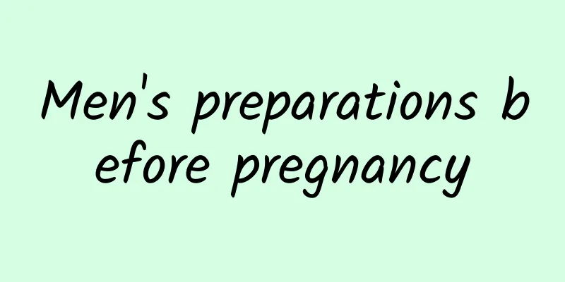 Men's preparations before pregnancy