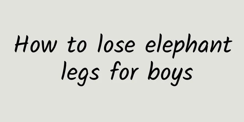 How to lose elephant legs for boys