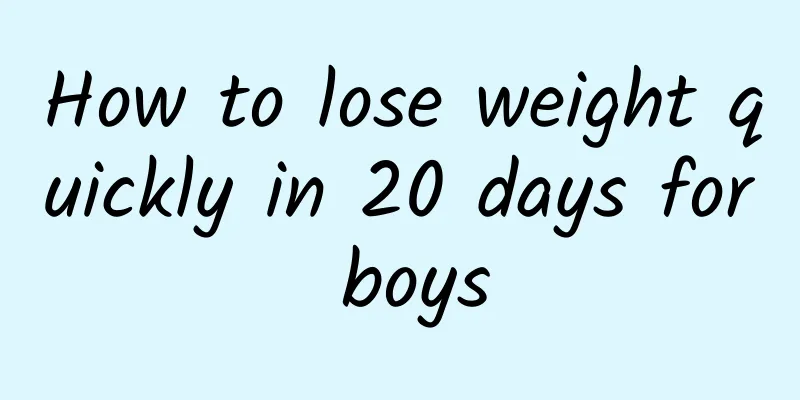 How to lose weight quickly in 20 days for boys