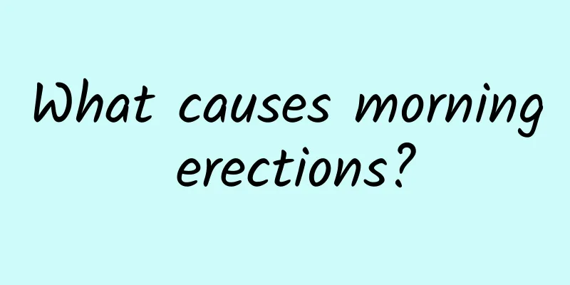 What causes morning erections?