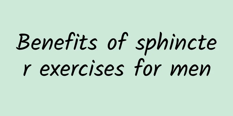 Benefits of sphincter exercises for men