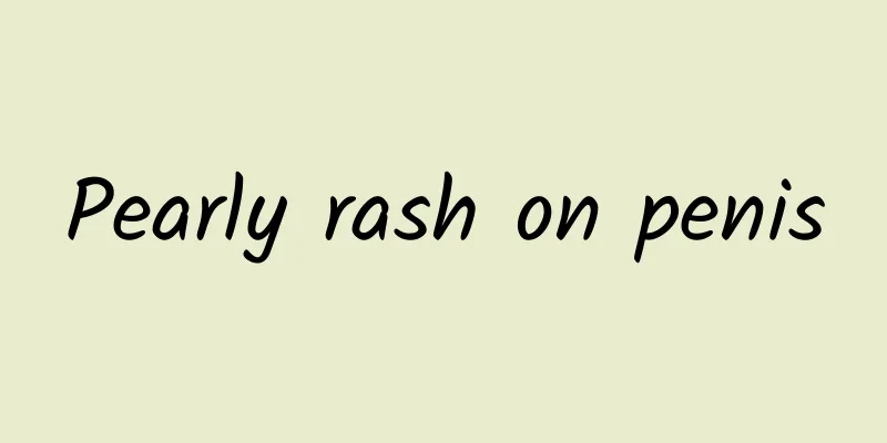 Pearly rash on penis