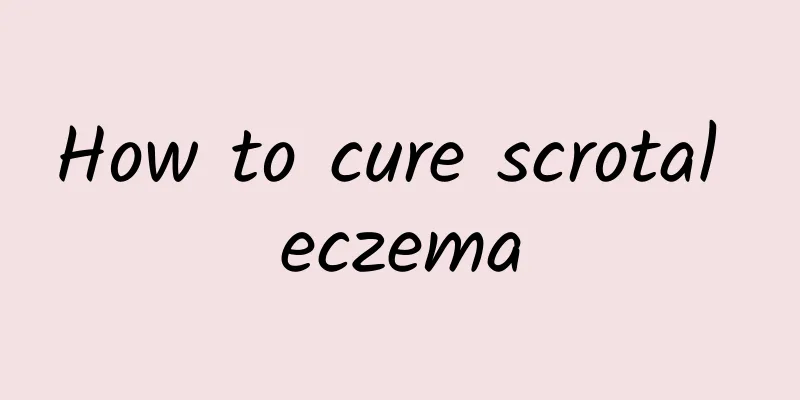 How to cure scrotal eczema