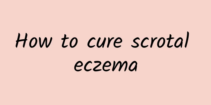 How to cure scrotal eczema