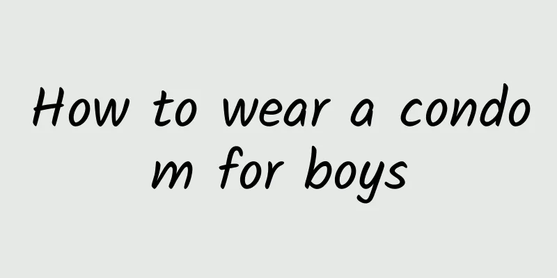 How to wear a condom for boys
