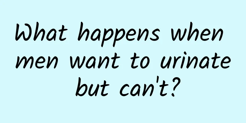 What happens when men want to urinate but can't?