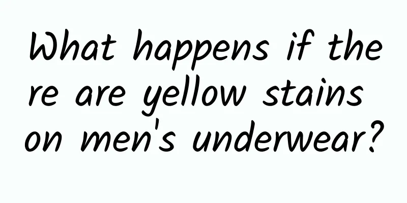What happens if there are yellow stains on men's underwear?