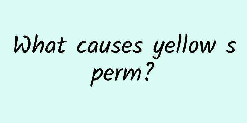 What causes yellow sperm?
