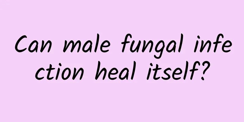 Can male fungal infection heal itself?