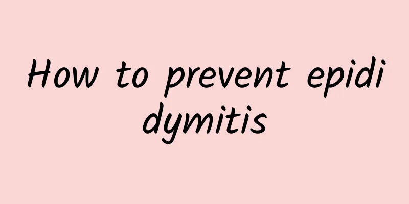 How to prevent epididymitis