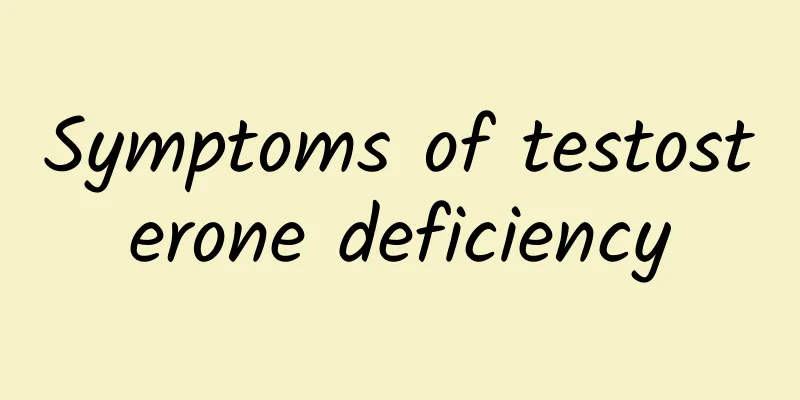 Symptoms of testosterone deficiency