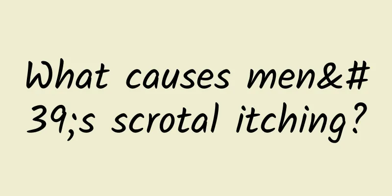 What causes men's scrotal itching?