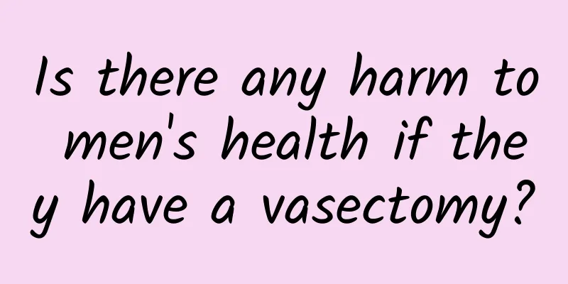 Is there any harm to men's health if they have a vasectomy?