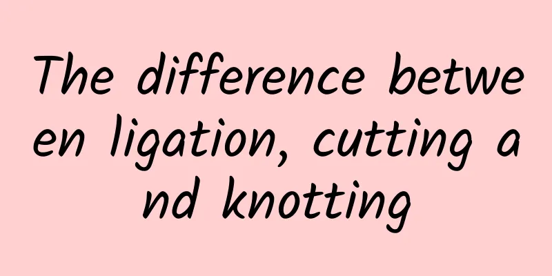 The difference between ligation, cutting and knotting