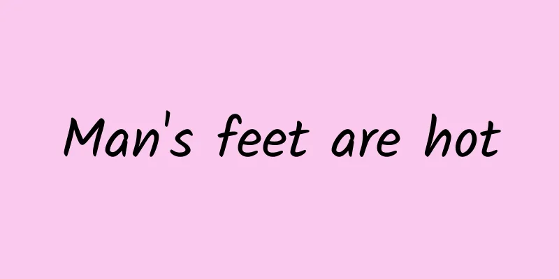 Man's feet are hot