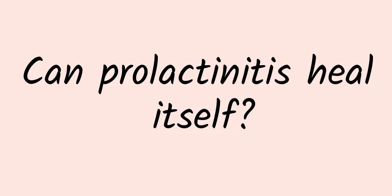 Can prolactinitis heal itself?